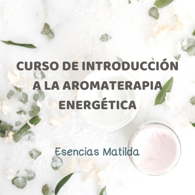 Aceites Esenciales Aromaterapia Esencias Matilda - Cursos