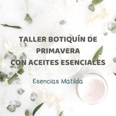 Aceites Esenciales Aromaterapia Esencias Matilda - Talleres aromaterapia