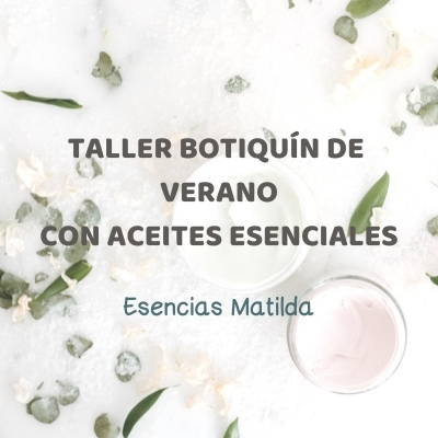 Aceites Esenciales Aromaterapia Esencias Matilda - Talleres aromaterapia